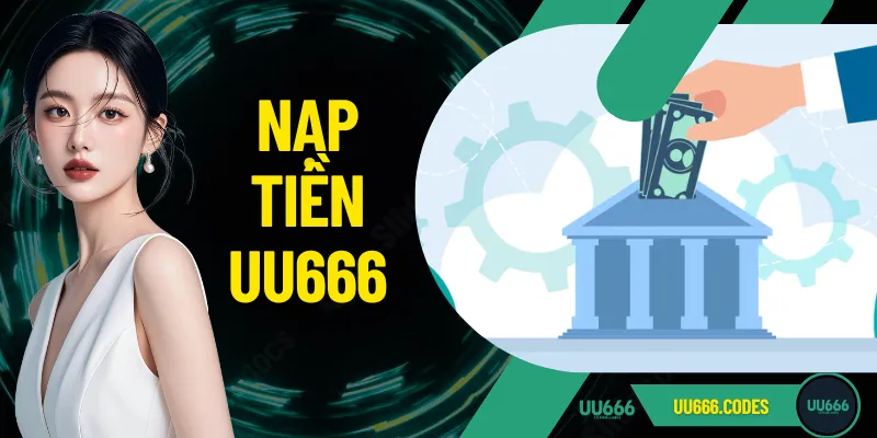 Nạp tiền UU666