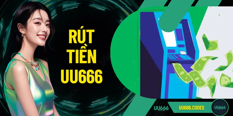 Rút tiền UU666