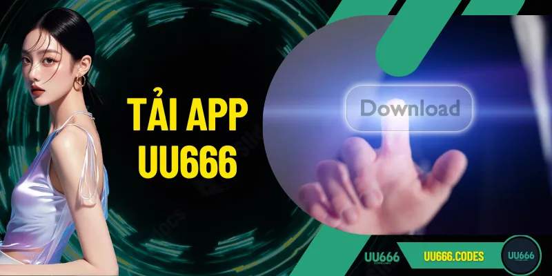 tải app UU666