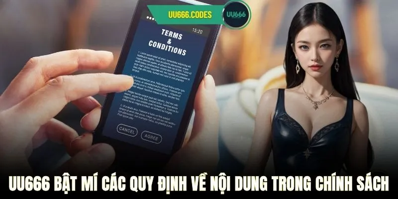 UU666 bật mí các quy định về nội dung trong chính sách