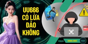UU666 Có Lừa Đảo Không